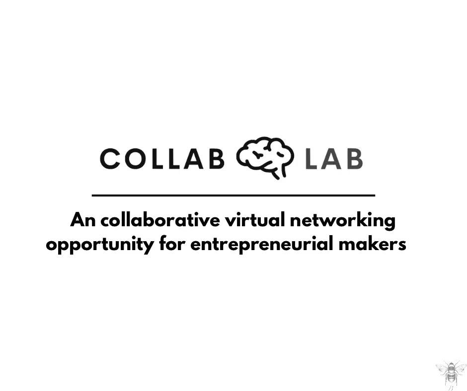 Unleash Your Creative Potential at the Collab Lab - A Networking Adventure for Makers and Entrepreneurs! - BWulffandCo