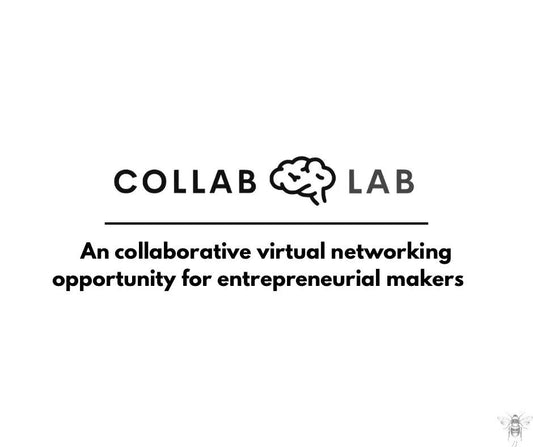 Unleash Your Creative Potential at the Collab Lab - A Networking Adventure for Makers and Entrepreneurs! - BWulffandCo